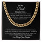 To My Dad | Thank You - Cuban Link Chain