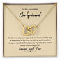 To My Incredible Girlfriend | Forever & Ever | Interlocking Hearts Necklace
