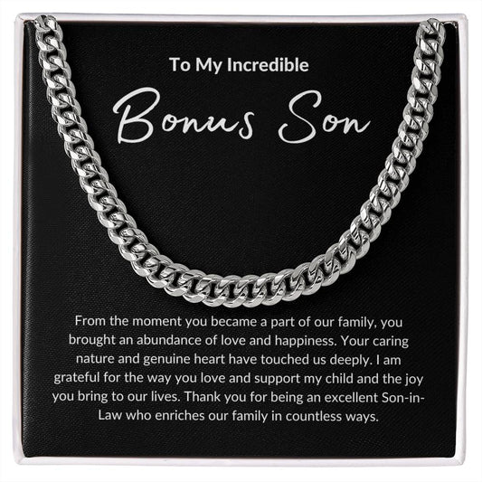 To My Incredible Bonus Son | Part of Our Family | Cuban Link Chain