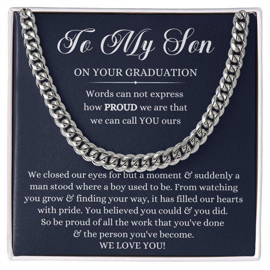 To My Son | On Your Graduation | We Love You - Cuban Link Chain