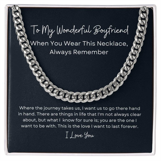 To My Wonderful Boyfriend | I Love You | Cuban Link Chain