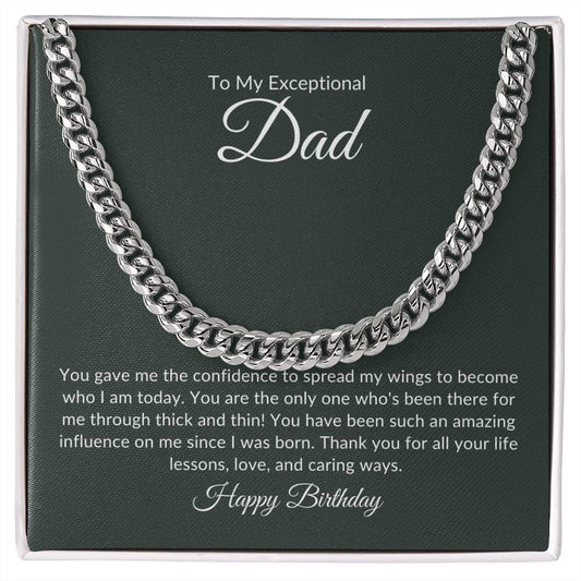 To My Exceptional Dad | Happy Birthday | Cuban Link Chain