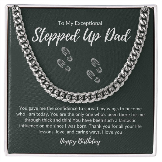 To My Exceptional Stepped Up Dad | Happy Birthday | Cuban Link Chain