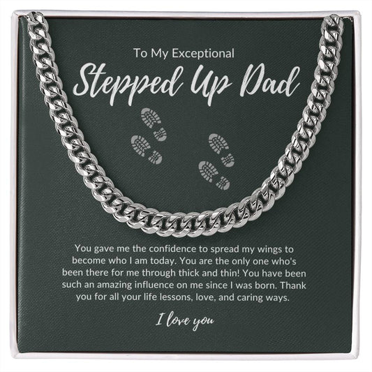 To My Exceptional Stepped Up Dad | I Love You | Cuban Link Chain