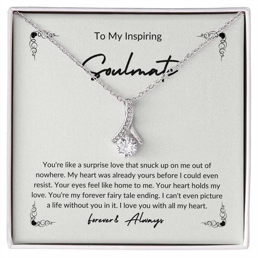 To My Inspiring Soulmate | Forever & Always | Alluring Beauty Necklace