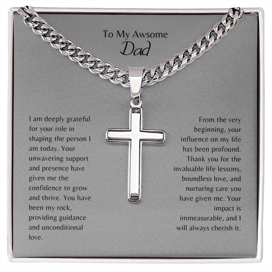 To My Awesome Dad | I love you | Artisan Cross Necklace on Cuban Chain