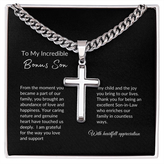 To My Incredible Bonus Son | With Heartfelt Appreciation | Artisan Cross Necklace on Cuban Chain